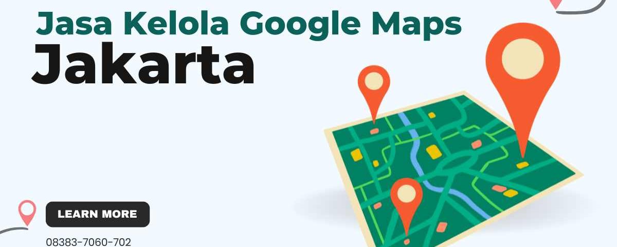 jasa kelola google maps jakarta